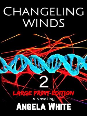 cover image of Changeling Winds Large Print Edition
